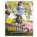 Het hele jaar feesten: lente en zomer